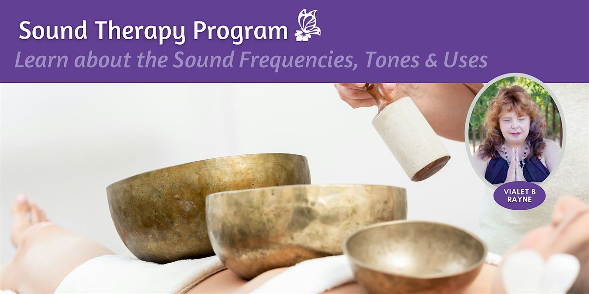 Sound Therapy Program: Part 2 Frequencies, Tones, & Uses