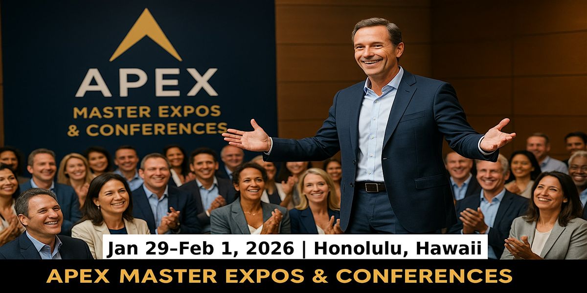 Apex Master Expos Conferences in Honolulu, HI, USA