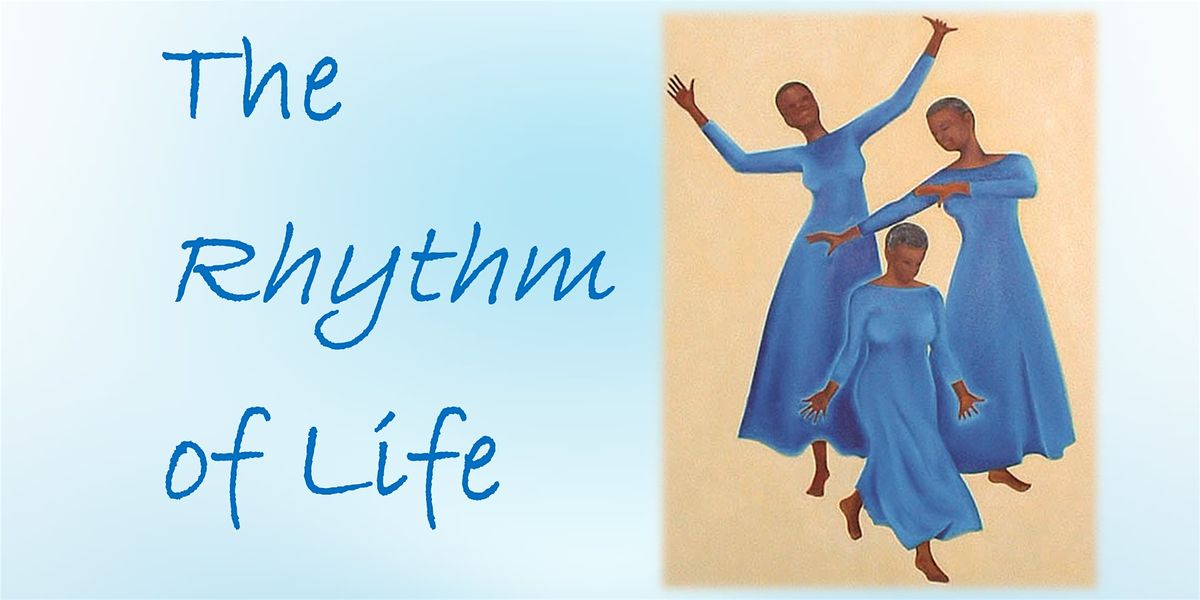 The Rhythm of Life (in-person), New Braunfels