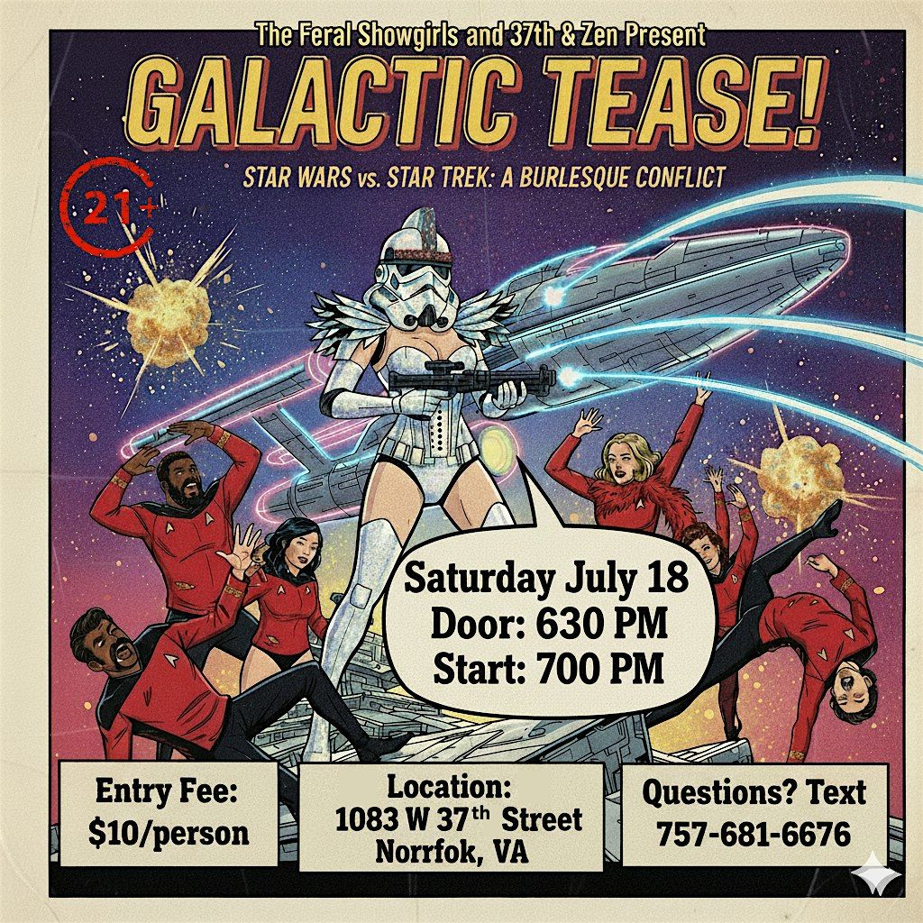 Cabaret Dinner Theater: Galactic Tease: Star Trek Vs Star Wars Edition!