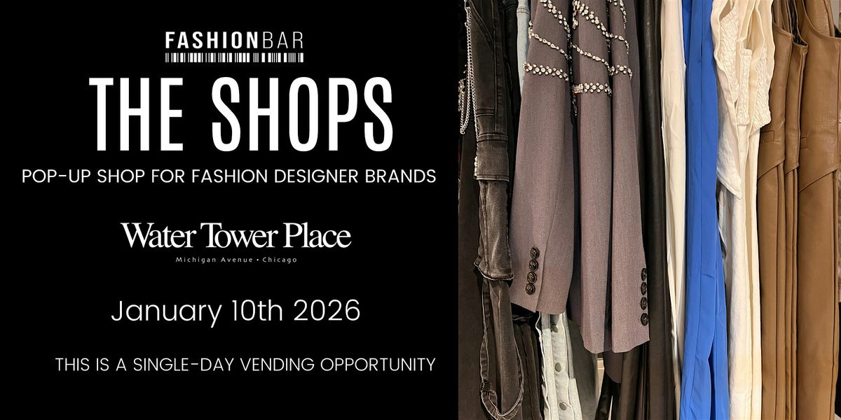 The Shops - FashionBar\u2019s Single Day Pop-up - January Edition