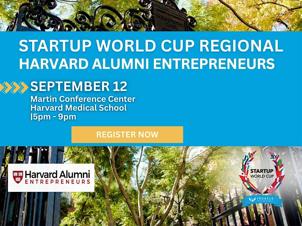 Harvard Alumni Entrepreneurs Regional Startup World Cup