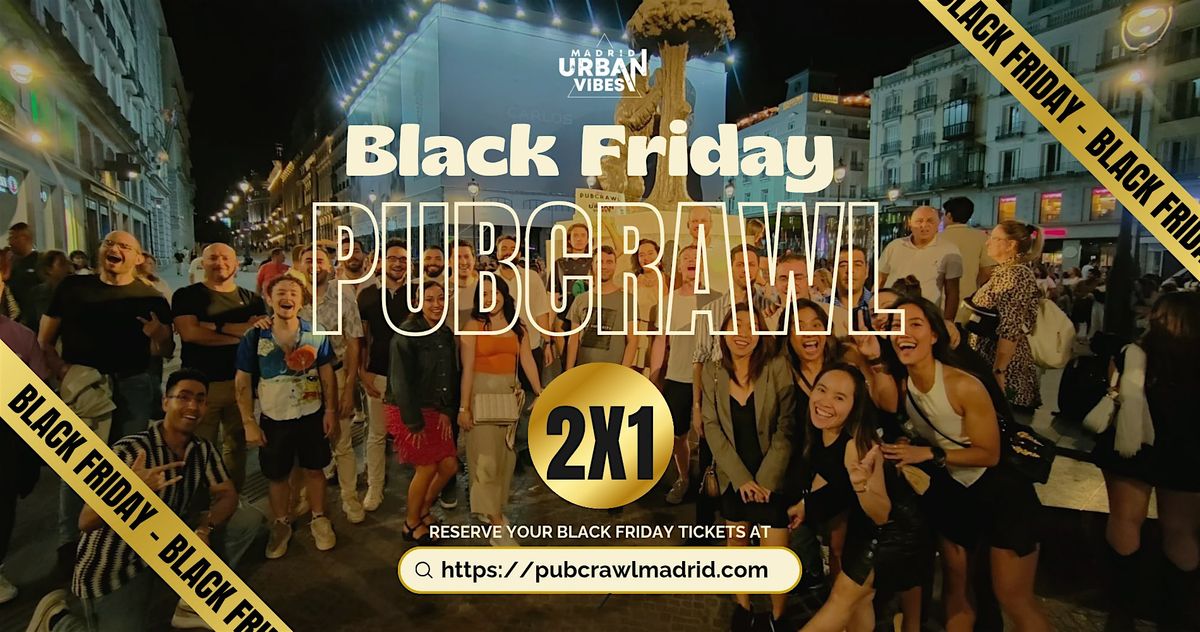 BLACK FRIDAY PUBCRAWL