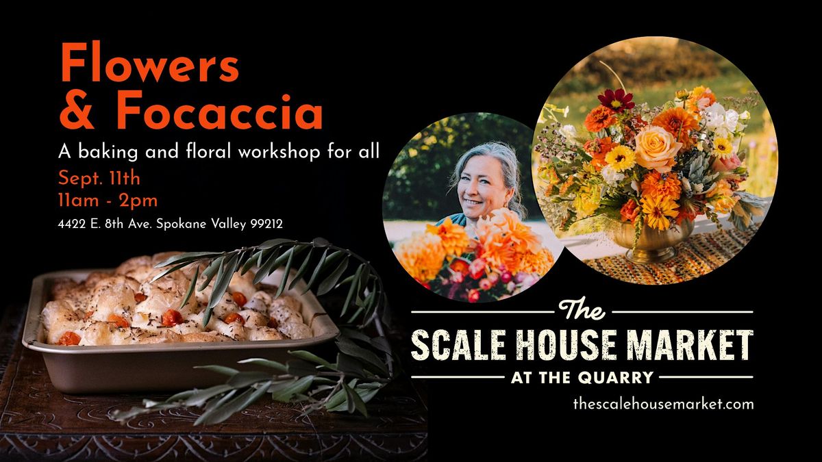 Flowers & Focaccia Workshop at Scale House Market