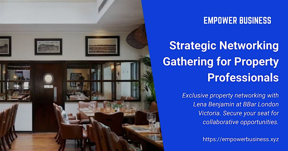 Strategic Networking Gathering for Property Professionals (November 2025)
