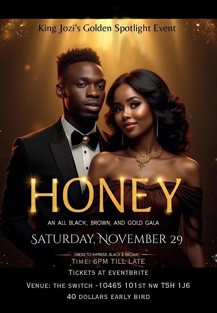 Honey: The All Black, Brown, and Gold Gala