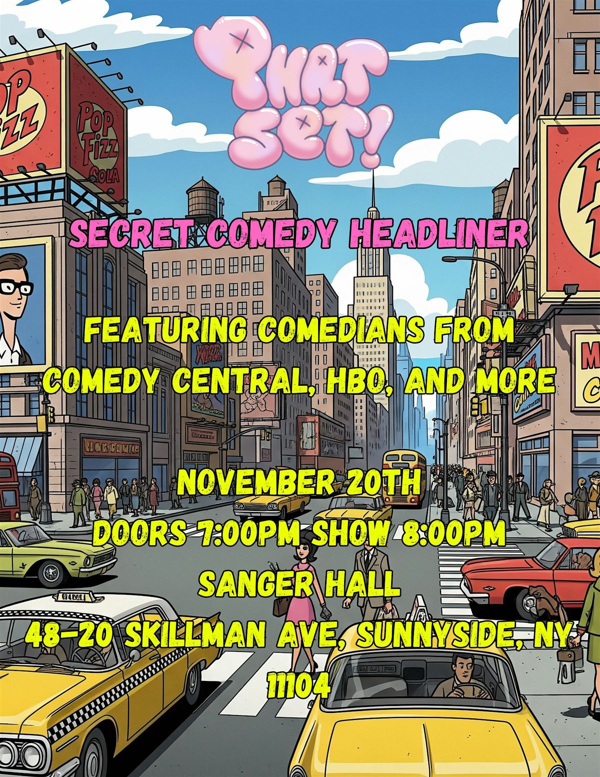 PHAT SET SECRET COMEDY HEADLINER!