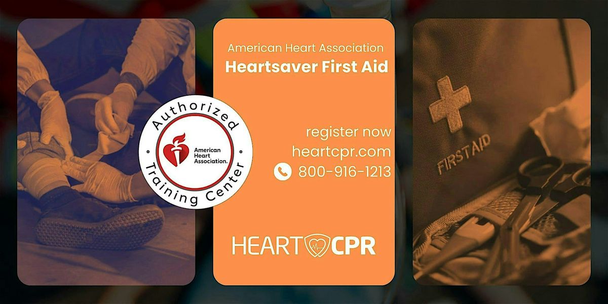 Heartsaver First Aid - American Heart Association | San Diego, CA