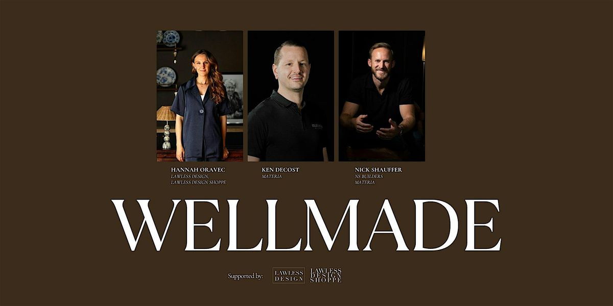 WellMade: The Role of Craftsmanship in Sustainable Design