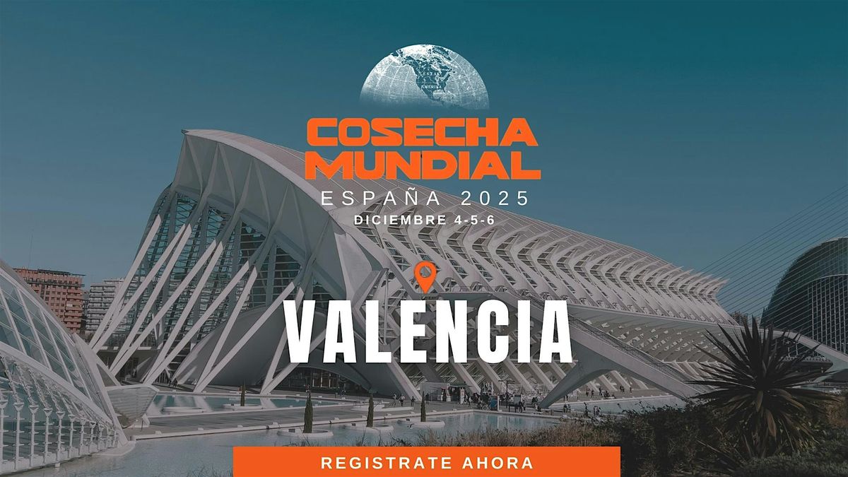 Cosecha Mundial Valencia - Pastores, Lideres y Pueblo en General