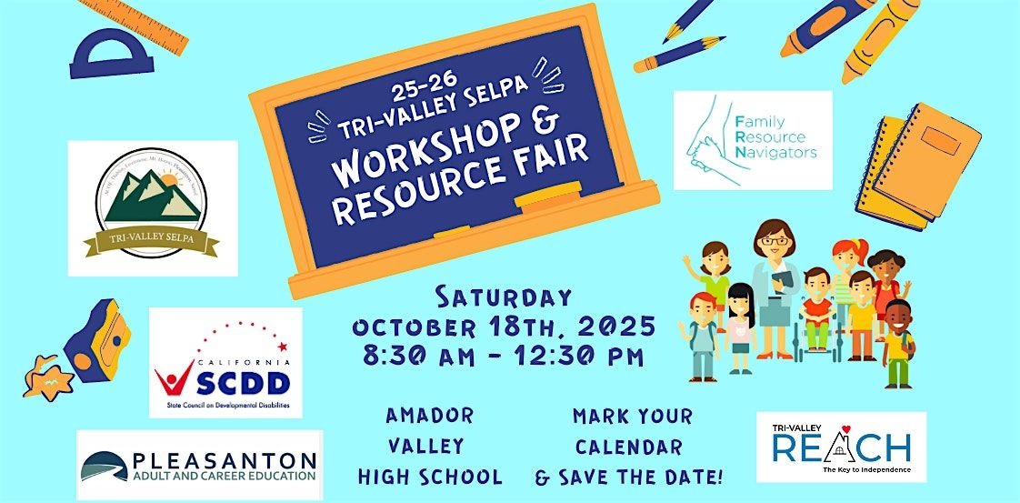 Tri-Valley SELPA Workshop and Resource Fair