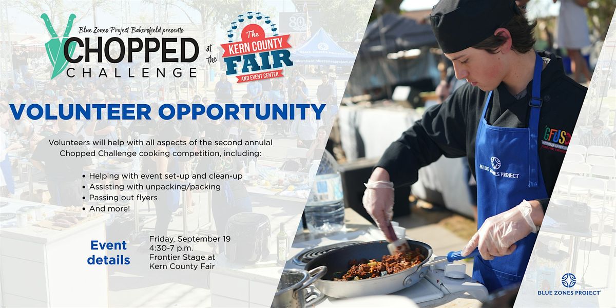 Volunteer Opportunity at Chopped Challenge - BZP Bakersfield