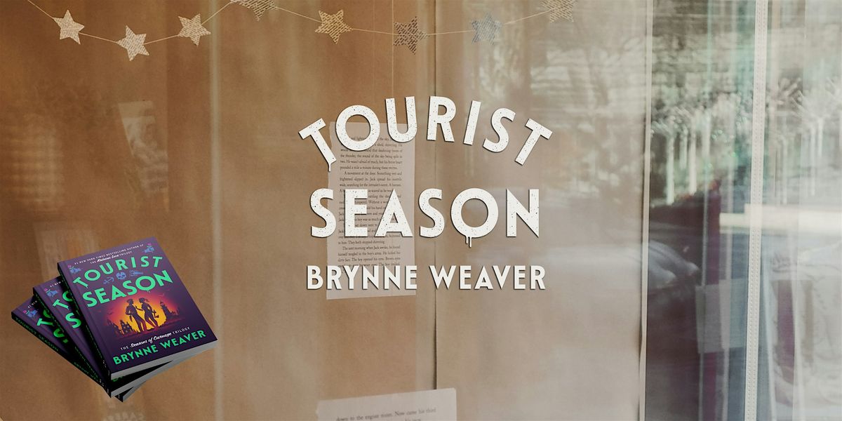 Authorless Release Party for Tourist Season by Brynne Weaver
