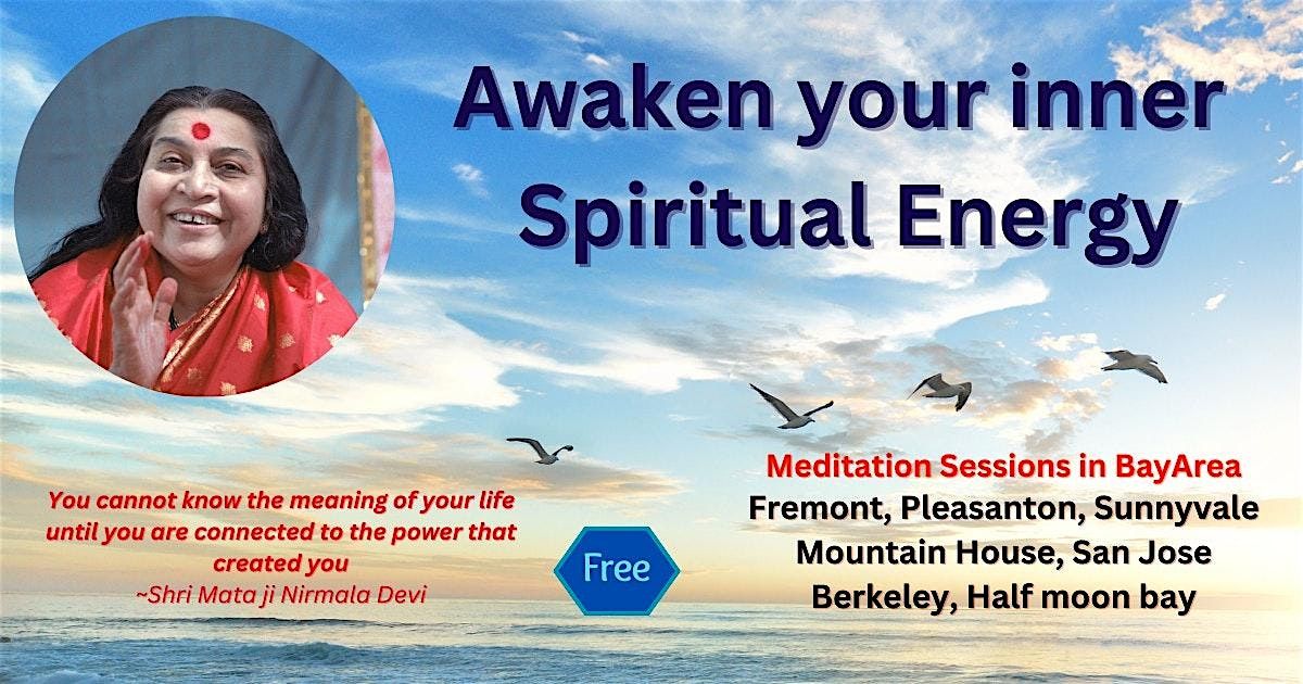 Pleasanton: Awaken Your Inner Spiritual Energy With Guided Meditation