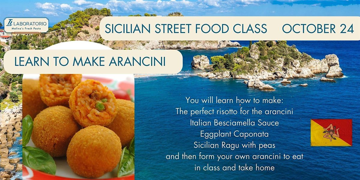 Sicilian Street Food - Learn to Make Arancini