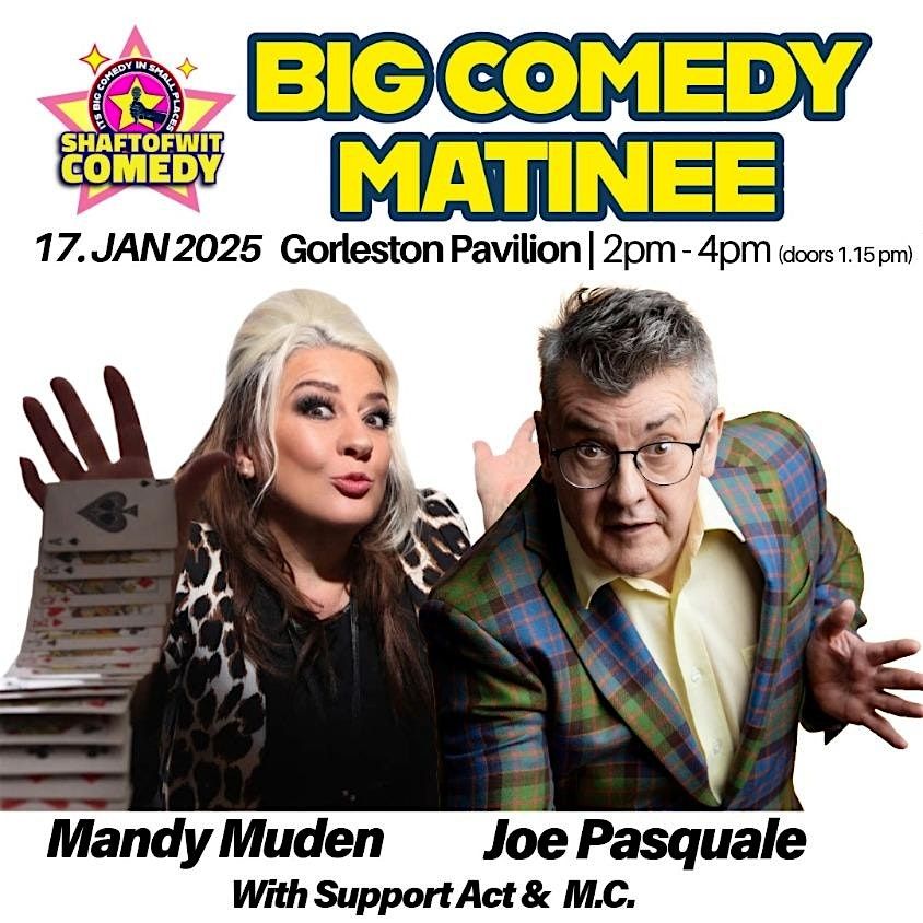 Joe Pasquale & Mandy Muden  | Big Comedy Club Night  |  Ipswich