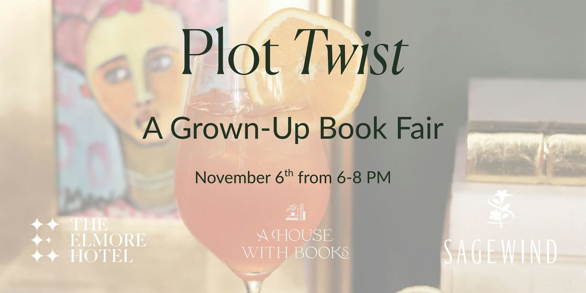 Plot Twist: A Grown-Up Book Fair