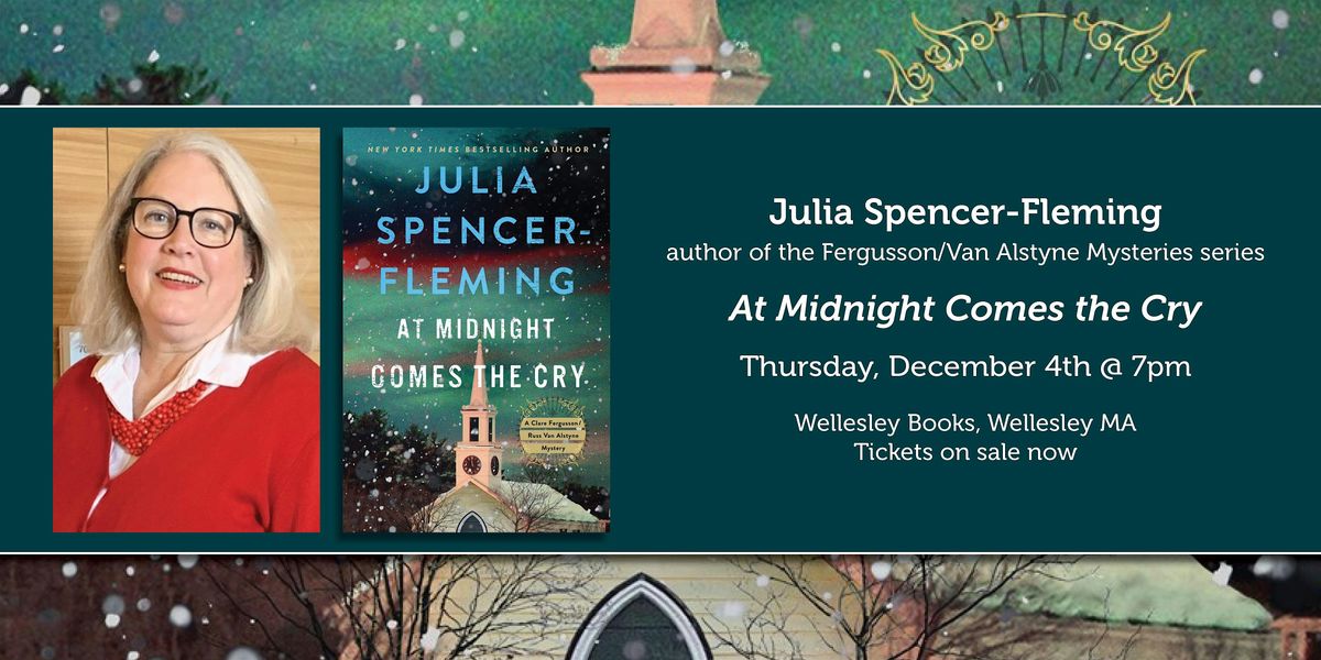 Julia Spencer-Fleming presents "At Midnight Comes the Cry"