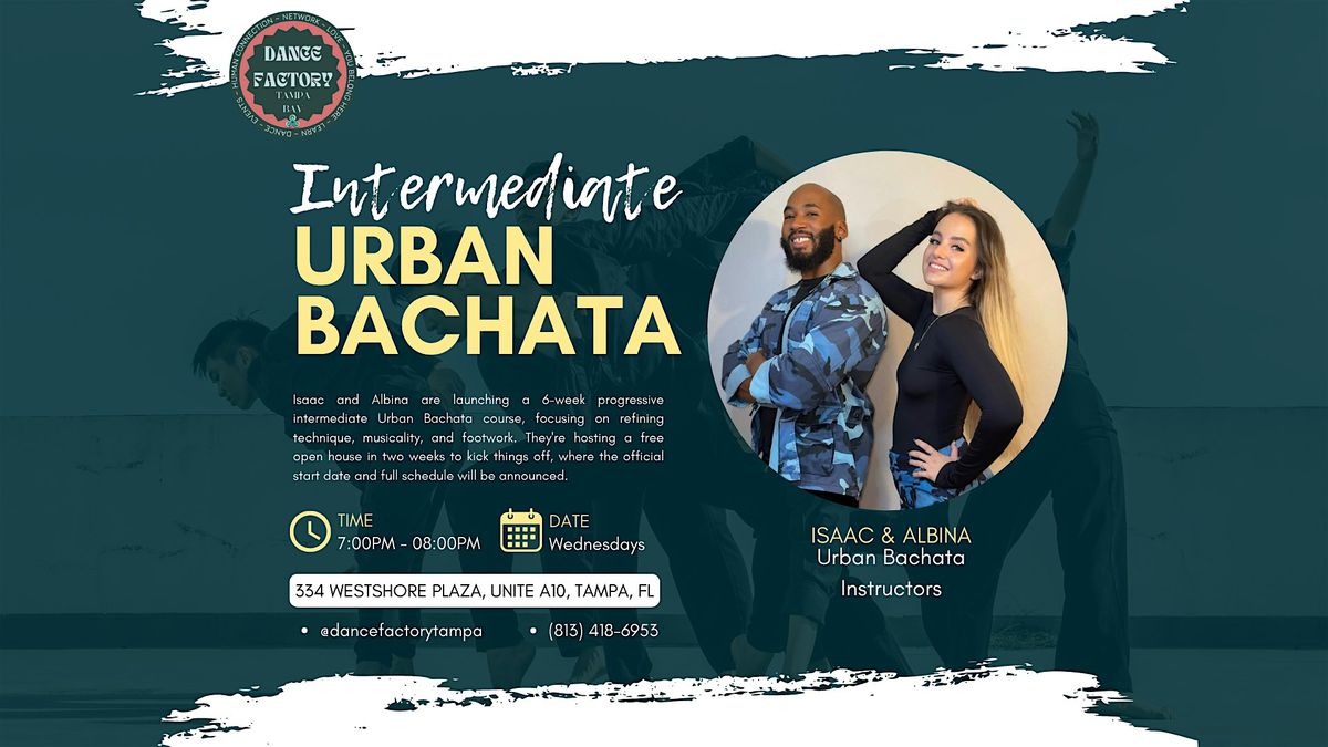 Urban Bachata Intermediate Classes w\/Isaac & Albina at The Dance Factory!