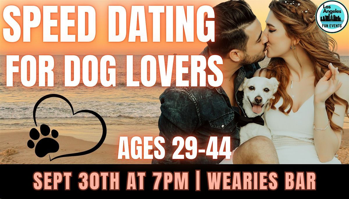 Speed Dating for Dog Lovers (Ages 29-44) | Wearies Bar