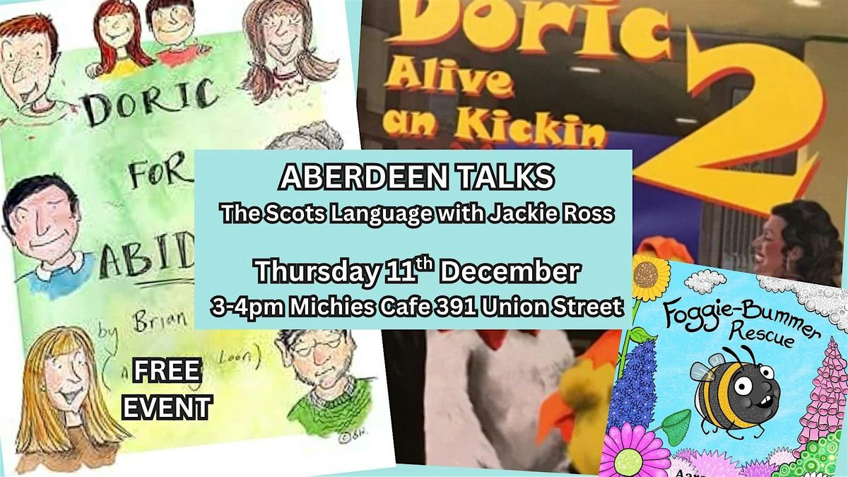 ABERDEEN TALKS - The Scots Language