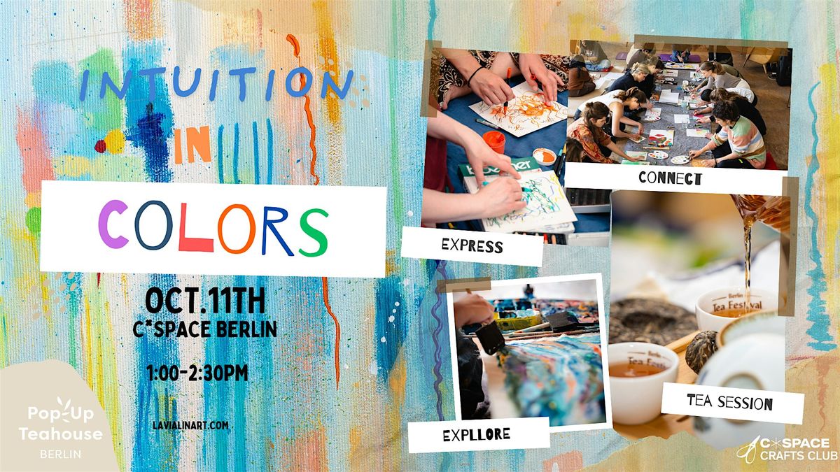 Intuition in Colors: Painting & Tea Workshop
