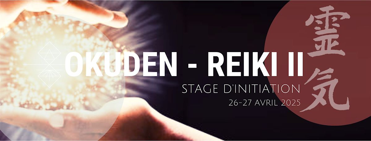 H Jan Reki Initiation Reiki II - Okuden du Reiki traditionnel Usui [Stage-pratique ...