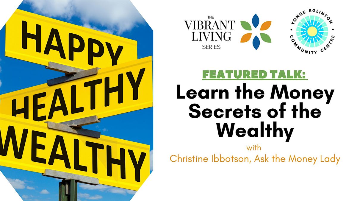 Learn the Money Secrets of the Wealthy