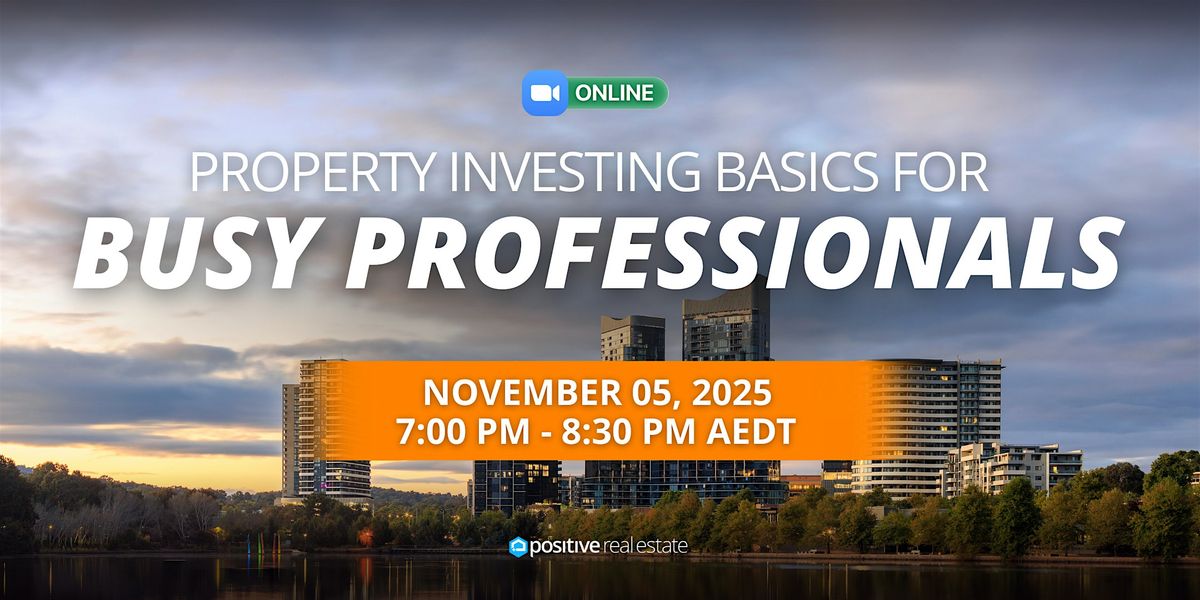 Property Investing Basics for Busy Professionals