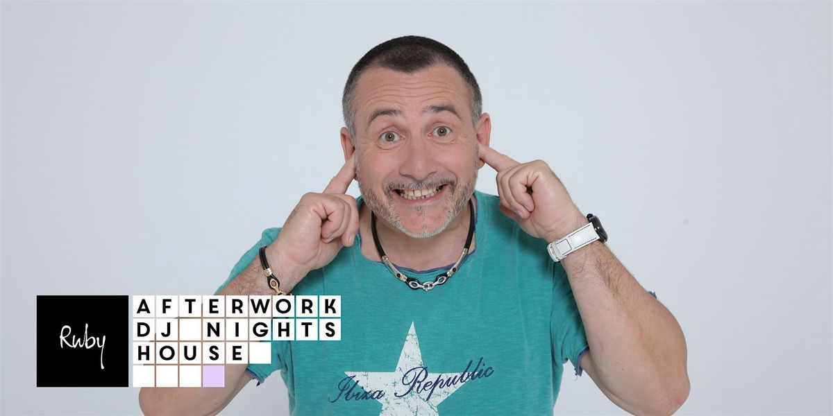 AFTERWORK DJ NIGHTS w\/ MIRCO MANY