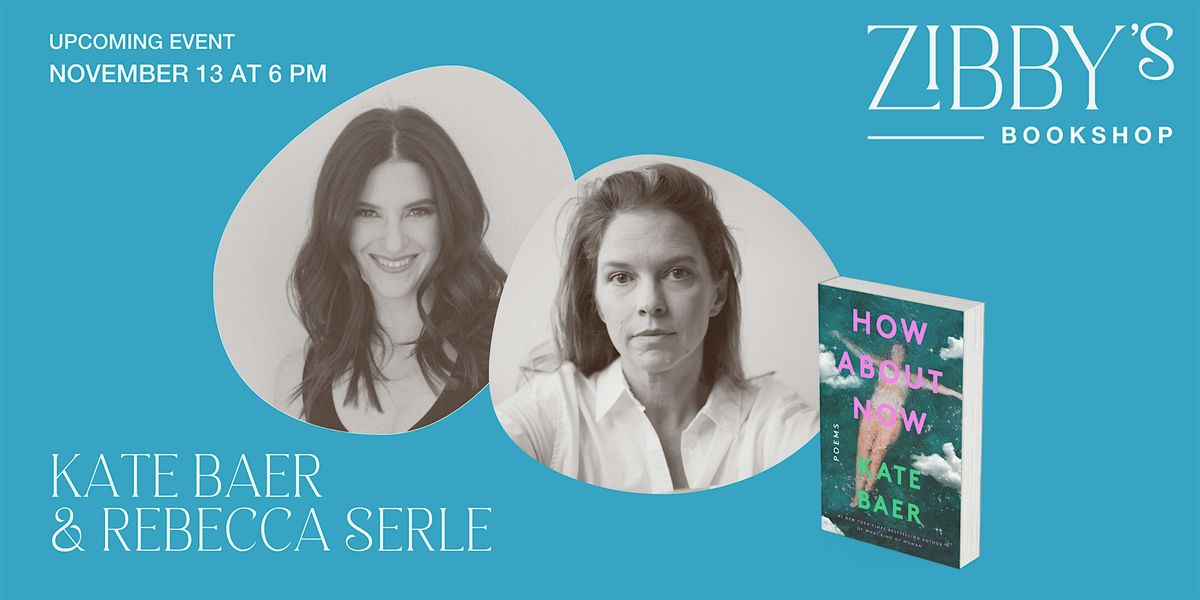 Author Event! Kate Baer & Rebecca Serle