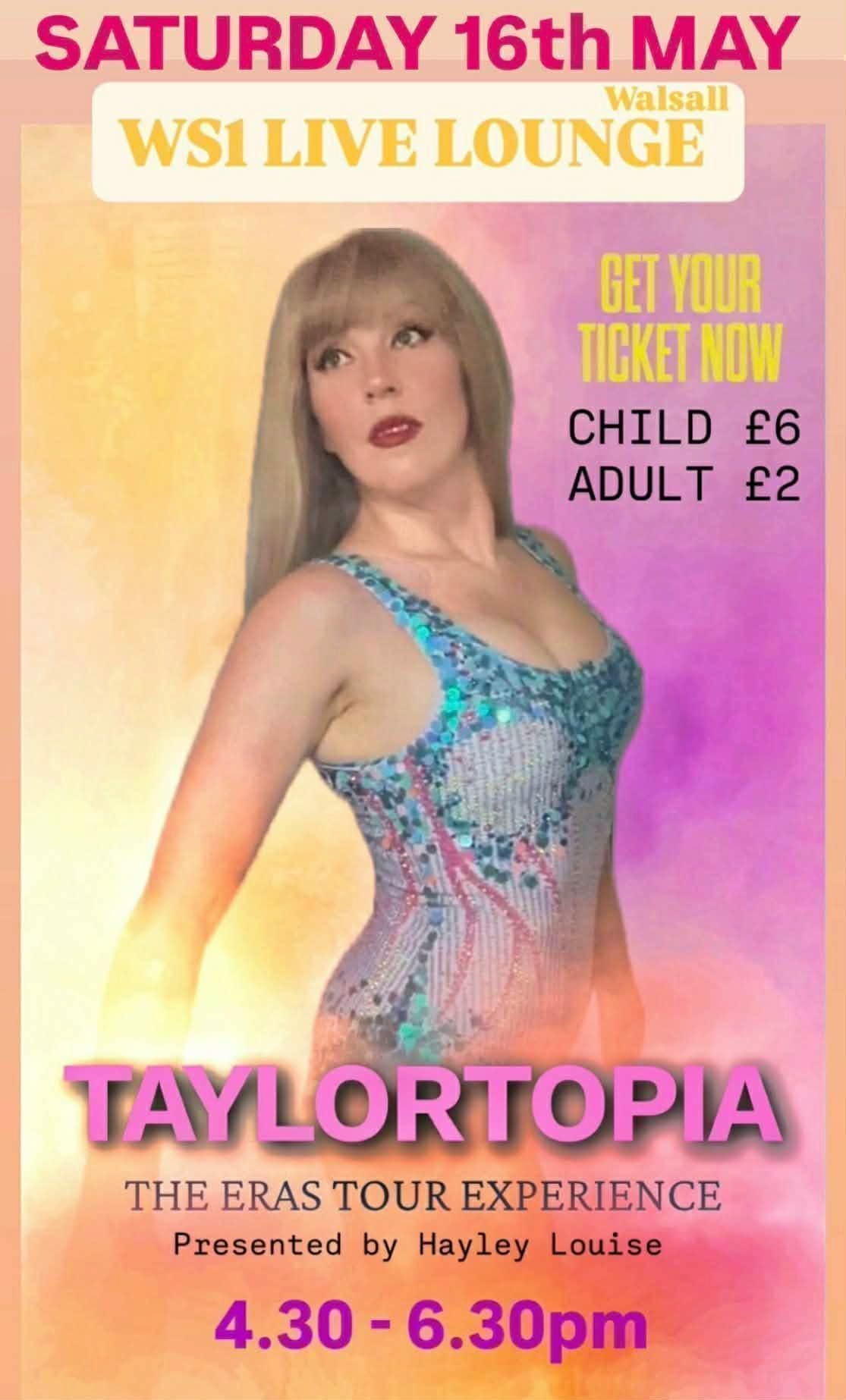 Taylor Swift Tribute \u201cTaylortopia\u201d at WS1 LIVE LOUNGE 16.05.26 4.30-6.30PM 