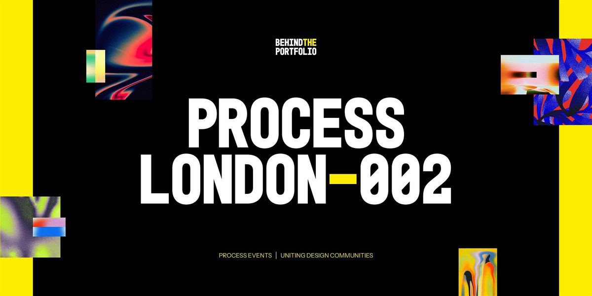Process London 002