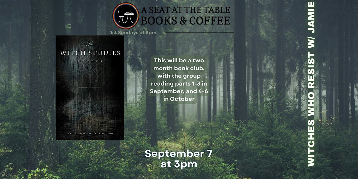 Witches who Resist Book Club w\/ Jamie: The Witch Studies Reader