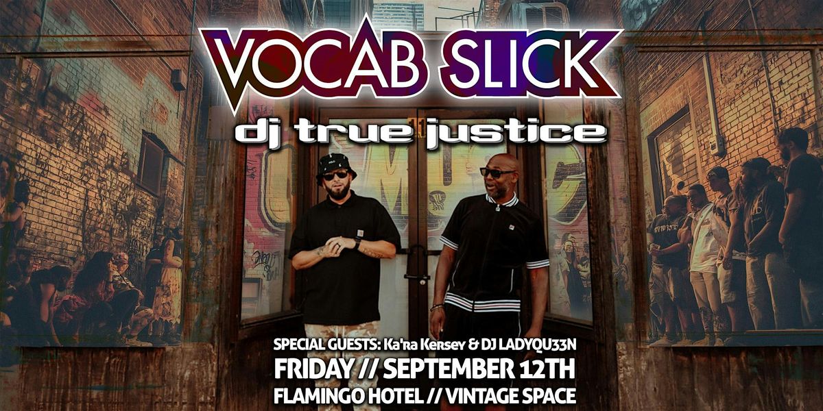 VOCAB SLICK & TRUE JUSTICE