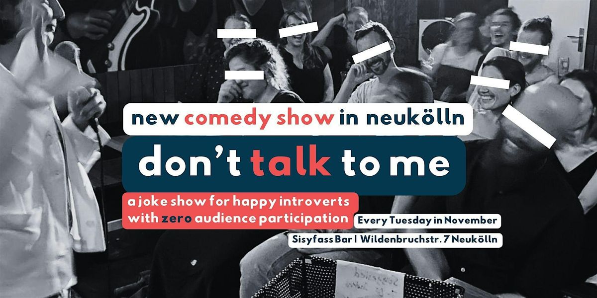 Don't Talk to Me! English Comedy for Introverts with NO Audience Questions