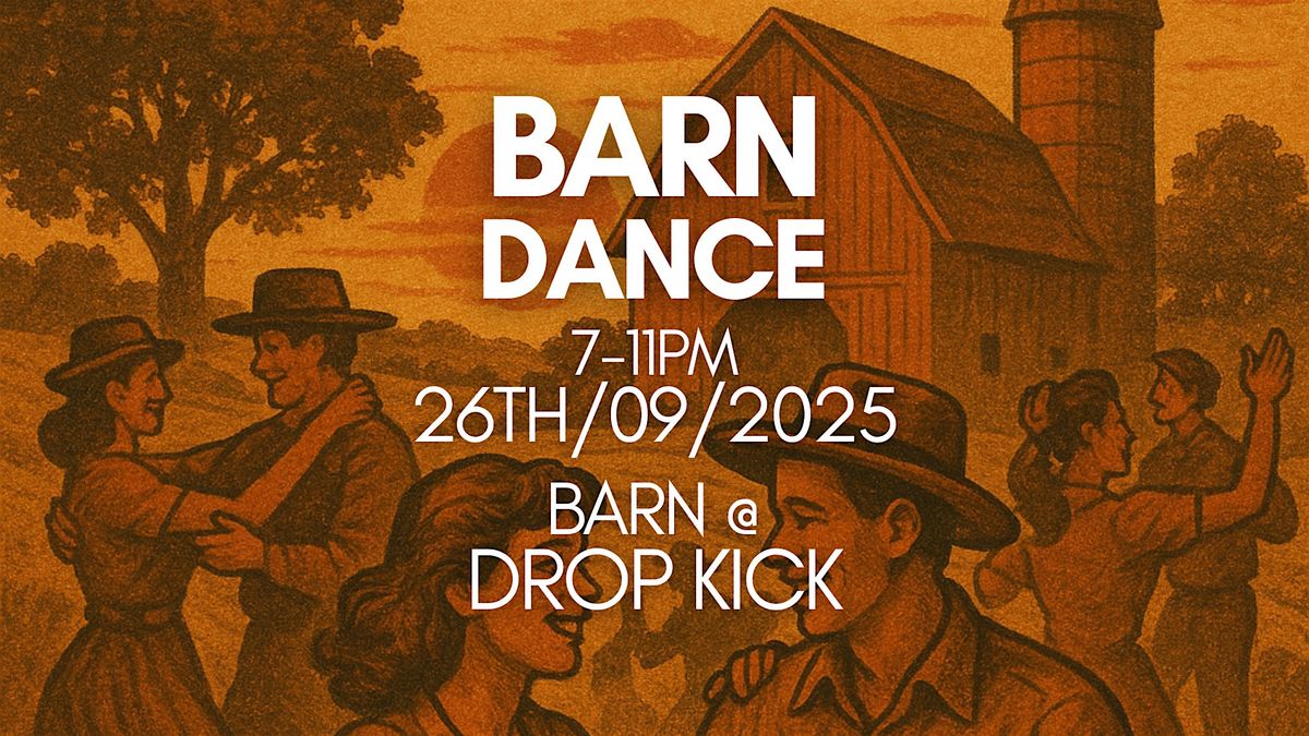 Barn Dance in a Barn @ DropKick Brewery