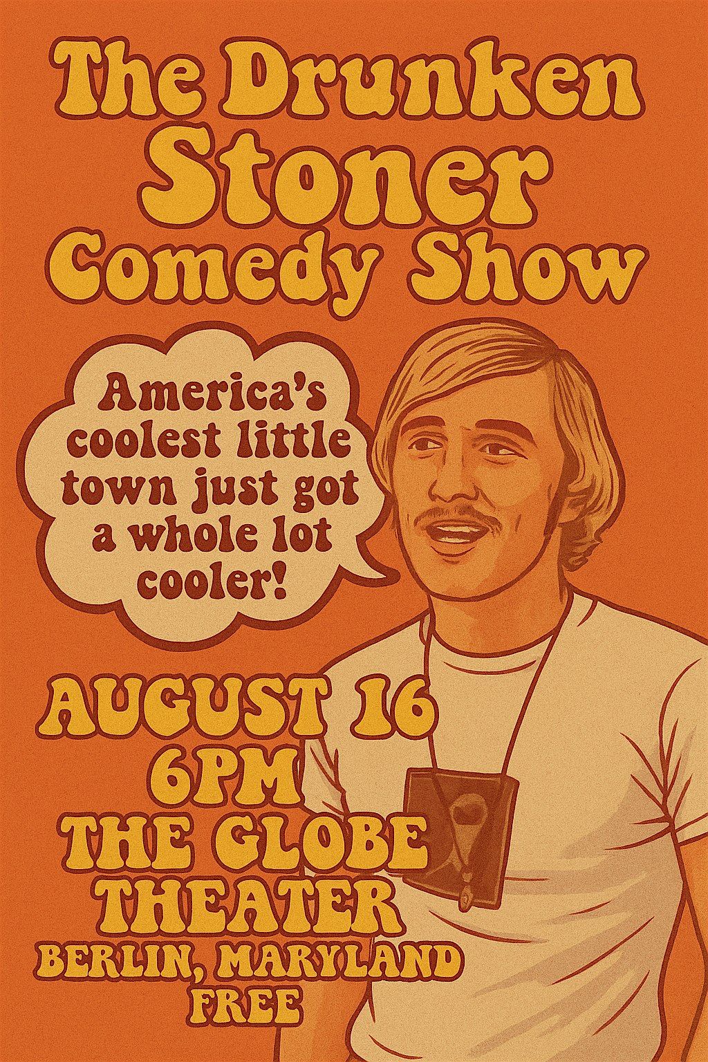 The Drunken Stoner Comedy Show live at The Globe