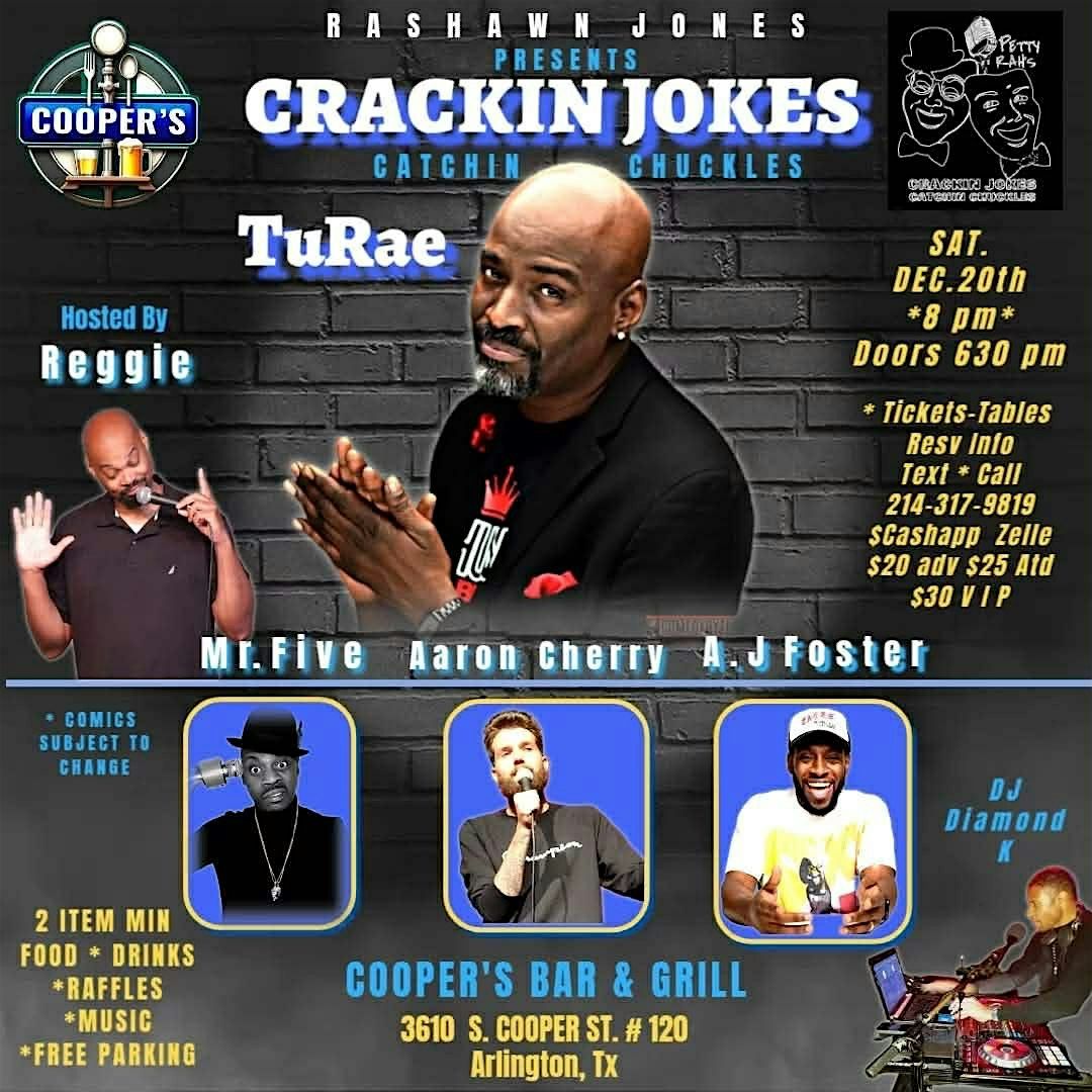 Crackin\u2019 Jokes: Catchin\u2019 Chuckles Comedy Night with TuRae & Friends