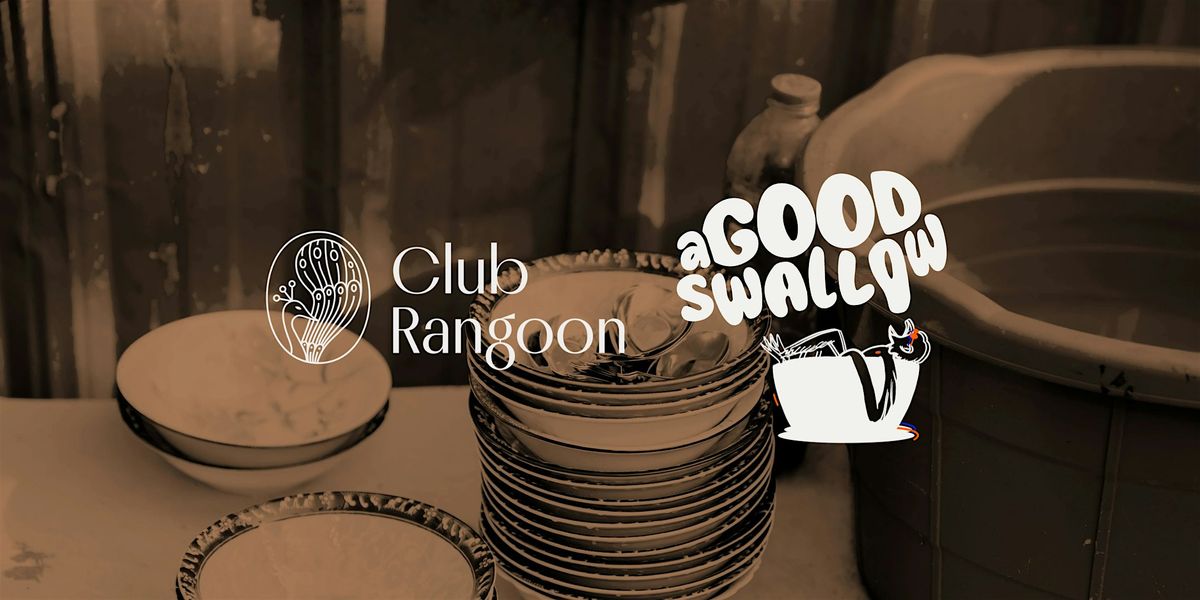 Club Rangoon with A Good Swallow (30 Nov 2024) at Club Rangoon ...