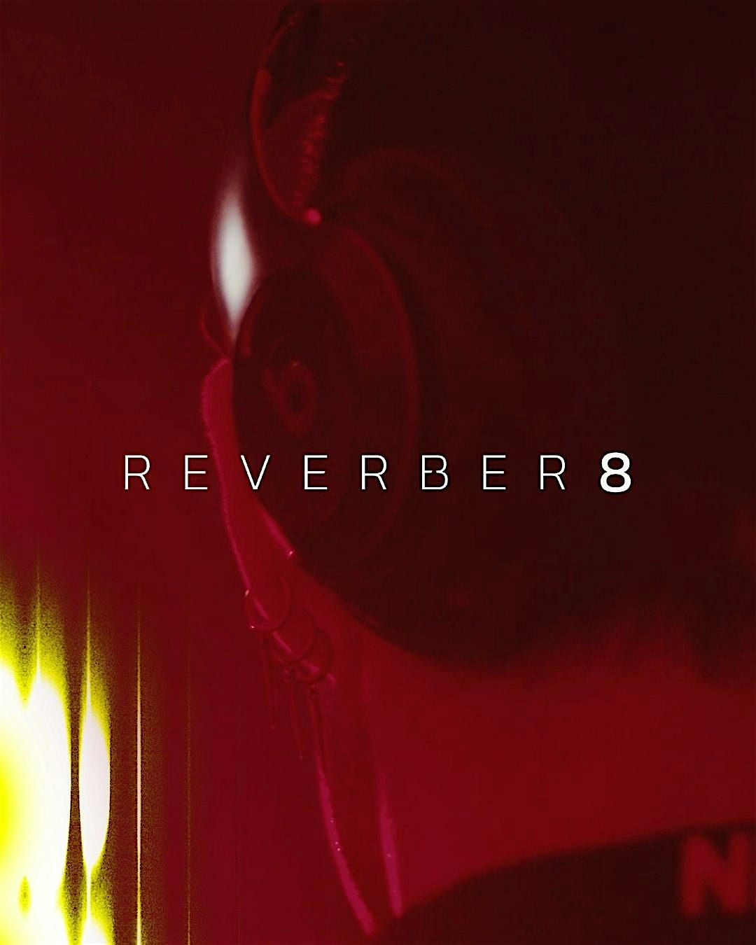 Reverber8 Launch