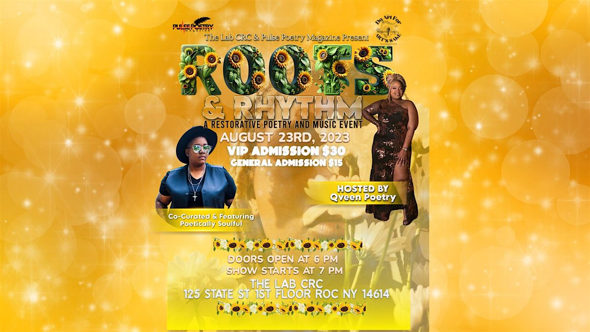 PULSE POETRY MAGAZINE & THE LAB CRC PRESENT: ROOTS & RHYTHM
