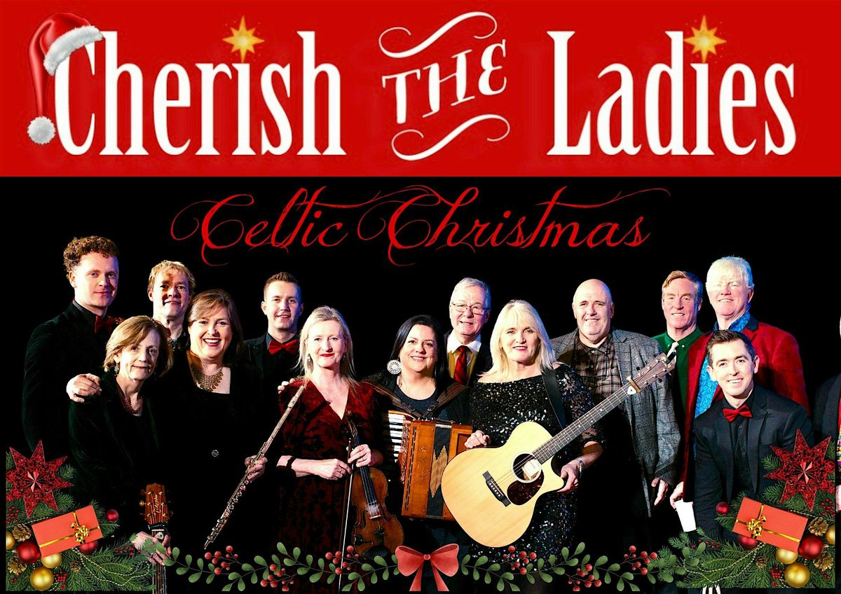 CHERISH THE LADIES CELTIC CHRISTMAS AT ST. BARNABAS - SUNDAY, DECEMBER 21ST