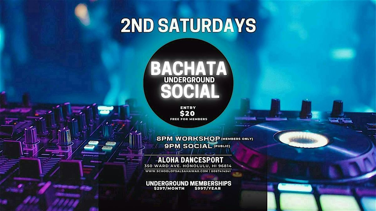 Bachata Underground Social! Aloha Dancesport! Free Parking!
