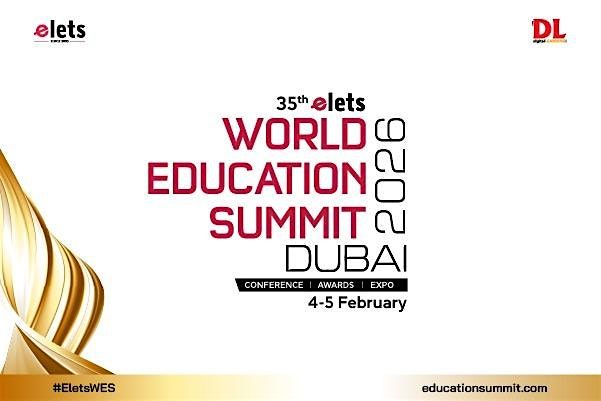 35th Elets World Education Summit 2026 Dubai