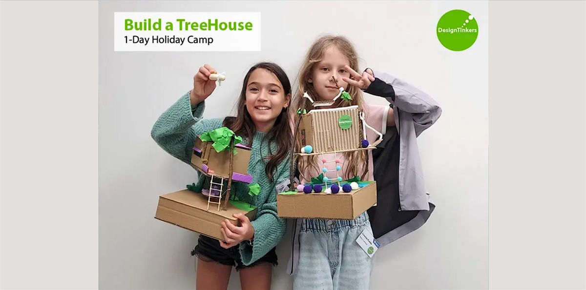 Build a TreeHouse: 1-day Camp (Dec)