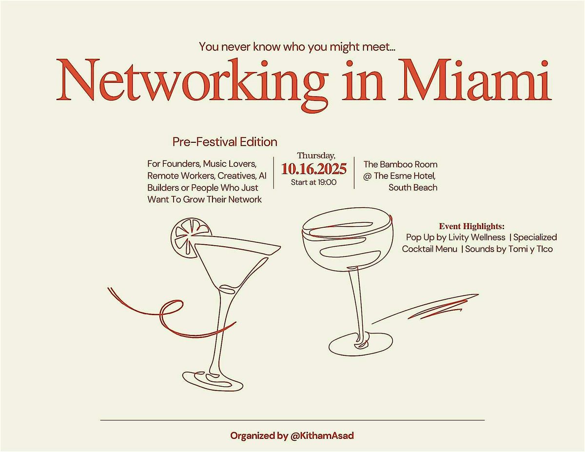 Networking in Miami - For Founders, Music Lovers, Remote Workers, Creatives