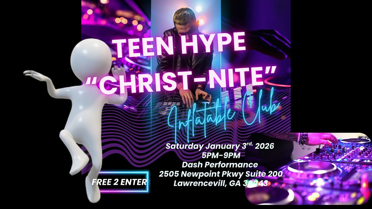 TEEN HYPE CHRIST-NITE