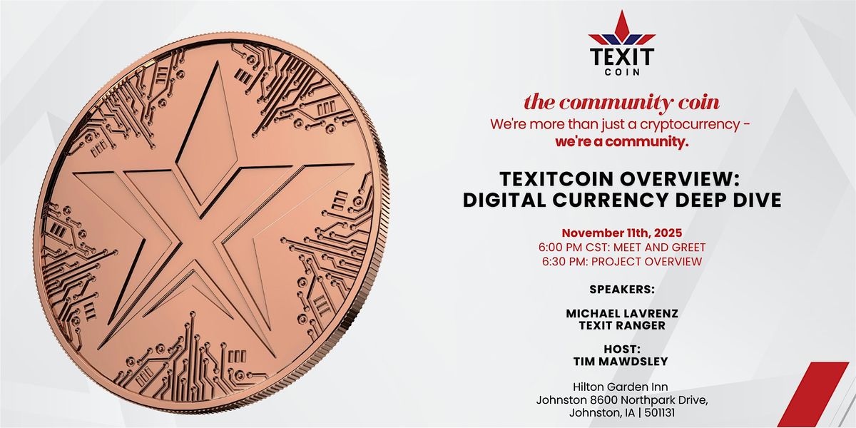 TEXTITCOIN OVERVIEW: Digital Currency Deep Dive @ Johnston, IA