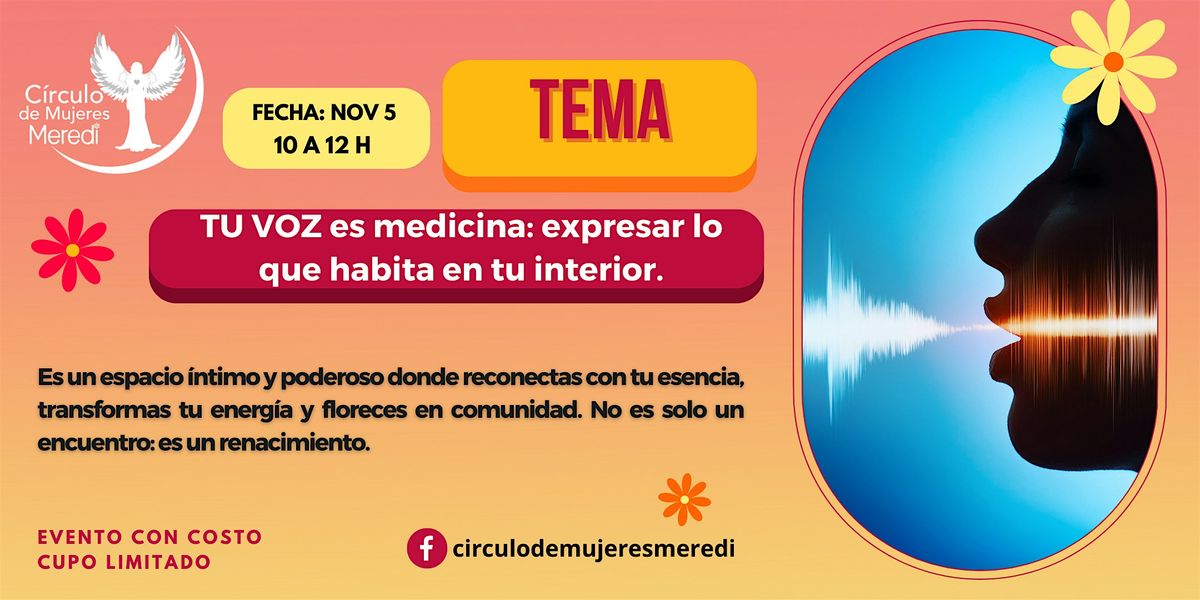 Tu voz es medicina: expresar lo que habita en tu interior, C\u00edrculo Mujeres